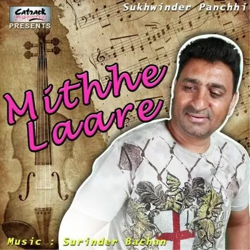 Mithhe Laare Sukhwinder Panchhi Mp3 Download Song - Mr-Punjab