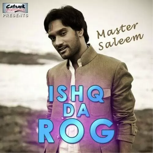 Ishq Da Rog Master Saleem Mp3 Download Song - Mr-Punjab