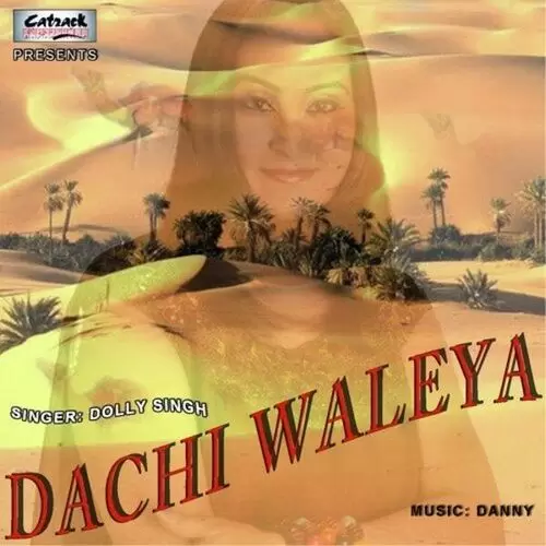 Dachi Waleya Songs