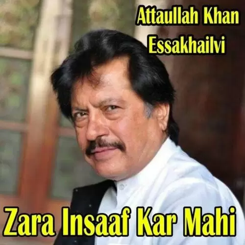 Toon Sohndan Aayen Attaullah Khan Essakhailvi Mp3 Download Song - Mr-Punjab