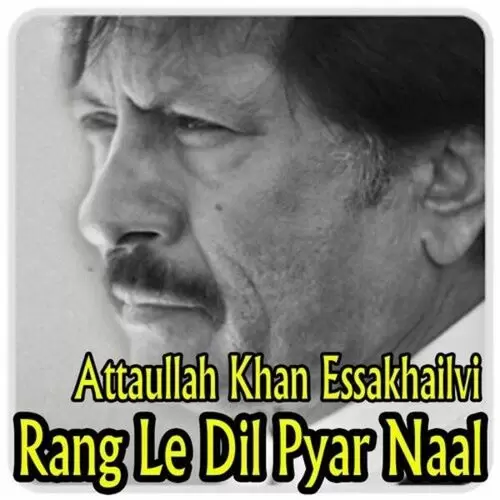 Rang Le Dil Pyar Naal Songs