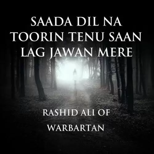 Saada Dil Na Toorin Tenu Saan Lag Jawan Mere Songs