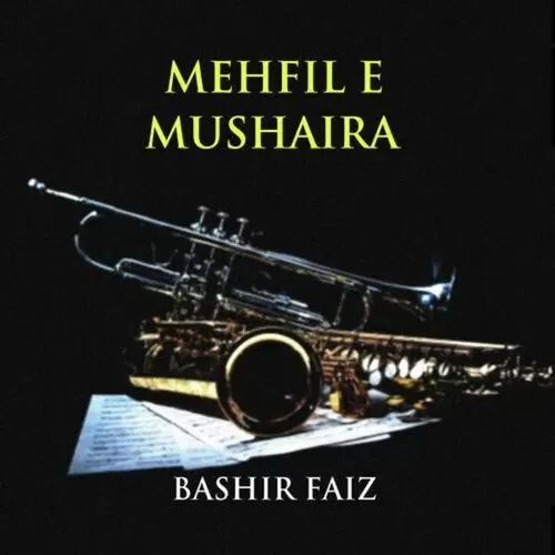 Mehfil E Mushaira Vol.10 Songs