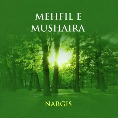 Mehfil E Mushaira Vol.11 Songs