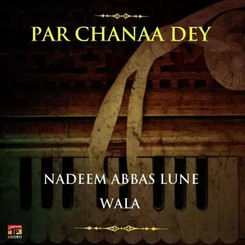 Tanu Dhola Payar Ghariban Day Nadeem Abbas Lune Wala Mp3 Download Song - Mr-Punjab