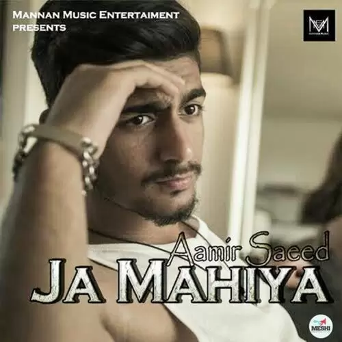 Ja Mahiya Aamir Saeed Mp3 Download Song - Mr-Punjab