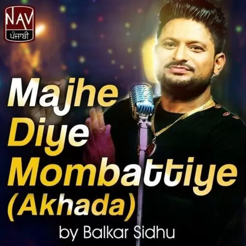 Main Papi Tu Bkhashanhaar Balkar Sidhu Mp3 Download Song - Mr-Punjab