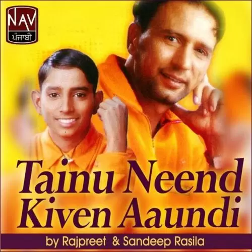 Tainu Neend Kiven Aaundi Sandeep Rasila Mp3 Download Song - Mr-Punjab