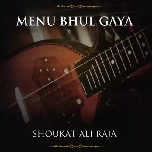 Menu Bhul Gaya Songs