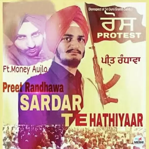 Sardar Te Hathiyaar Preet Randhawa Mp3 Download Song - Mr-Punjab