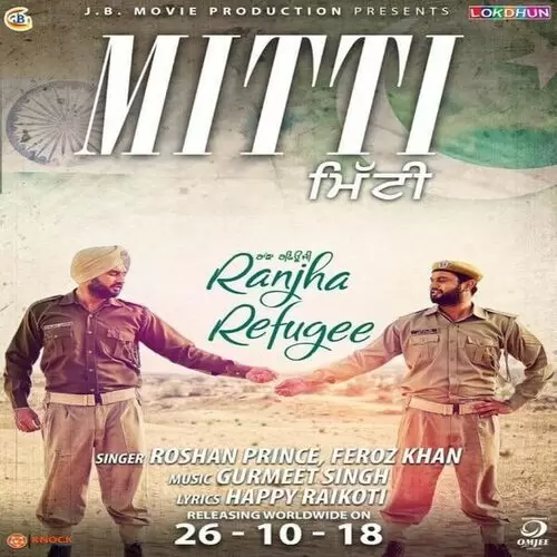 Mitti (Ranjha Refugee) Roshan Prince Mp3 Download Song - Mr-Punjab