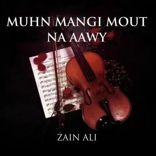 Muhn Mangi Mout Na Aawy Songs