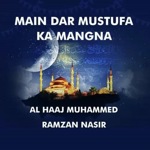 Naat Sarkar Ke Parhta Hun Alhaaj Muhammad Ramzan Nasir Mp3 Download Song - Mr-Punjab
