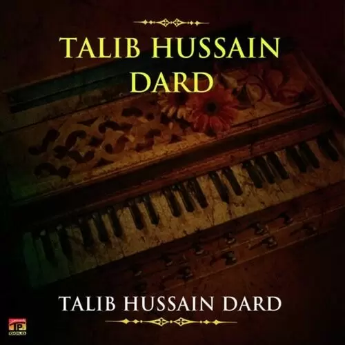 Asan Chana Tere Naal Talib Hussain Dard Mp3 Download Song - Mr-Punjab