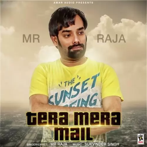 Tera Mera Mail Mr. Raja Mp3 Download Song - Mr-Punjab