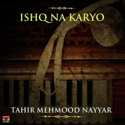 Haye Ishq Tahir Mehmood Nayyar Mp3 Download Song - Mr-Punjab