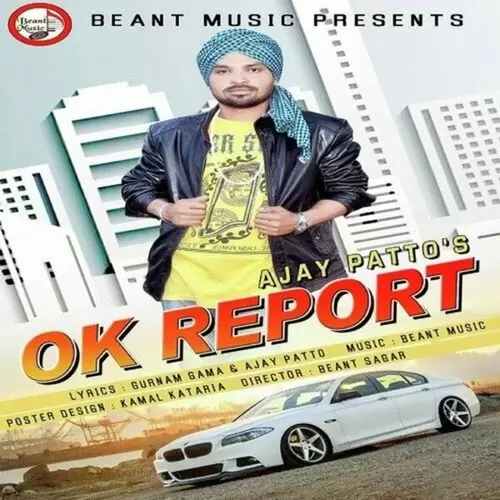 Ok Report Ajay Patto-S Mp3 Download Song - Mr-Punjab