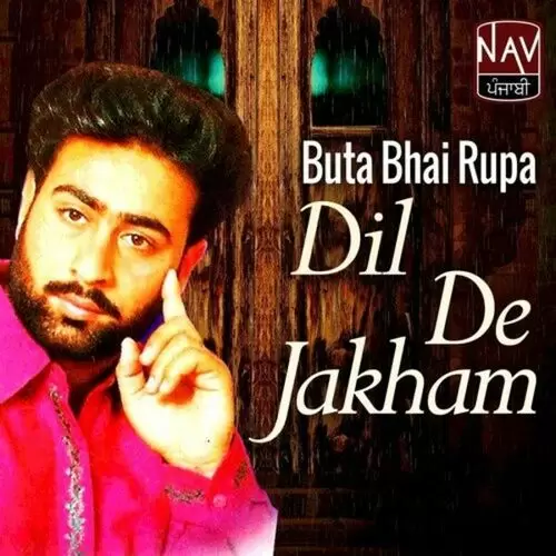 Mere Dil De Jakham Buta Bhai Rupa Mp3 Download Song - Mr-Punjab