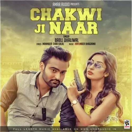 Chakwi Ji Naar Babli Dhaliwal Mp3 Download Song - Mr-Punjab