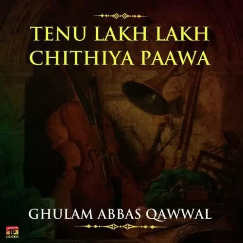 Yadan Teriyan Ne Dil Ghulam Abbas Qawwal Mp3 Download Song - Mr-Punjab