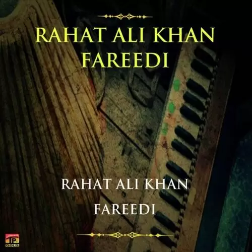 Data Bhare Jholiyan Tun Rahat Ali Khan Fareedi Mp3 Download Song - Mr-Punjab