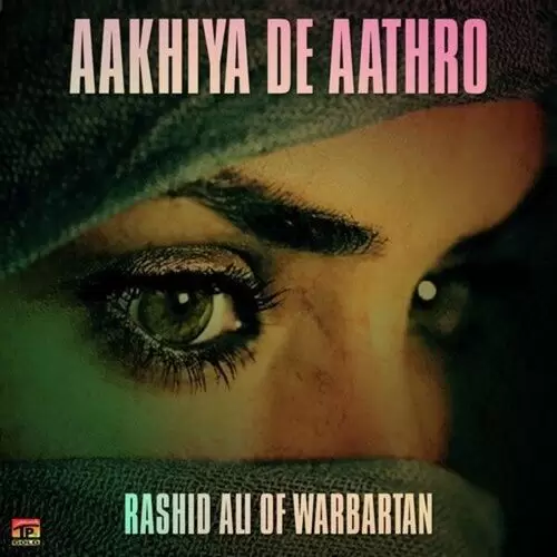 Aakhiya De Aathro Songs