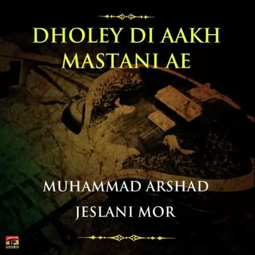 Nain Aya Raas Pyar Muhammad Arshad Jeslani Mor Mp3 Download Song - Mr-Punjab
