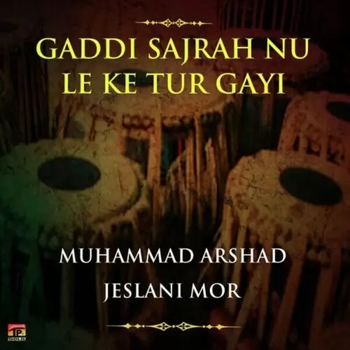 Jandi Jandi Sun De Muhammad Arshad Jeslani Mor Mp3 Download Song - Mr-Punjab