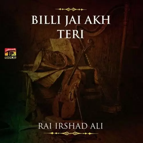 Billi Jai Akh Teri Pendi Rai Irshad Ali Mp3 Download Song - Mr-Punjab