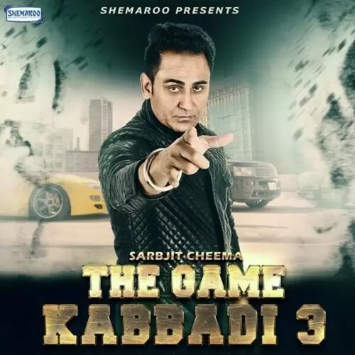 The Game Kabbadi 3 Sarbjit Cheema Mp3 Download Song - Mr-Punjab