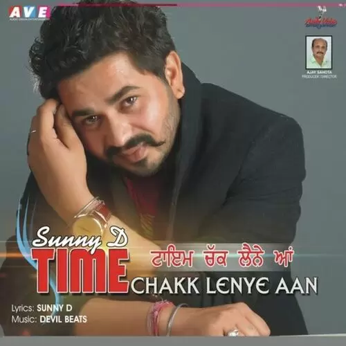 Time Chakk Lele Aan Sunny D Mp3 Download Song - Mr-Punjab