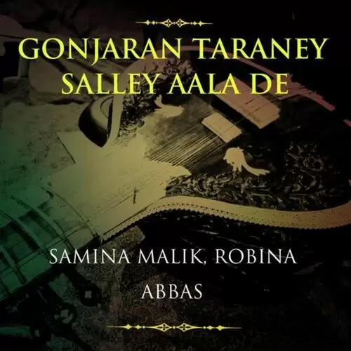 Gonjaran Taraney Salley Aala De Songs