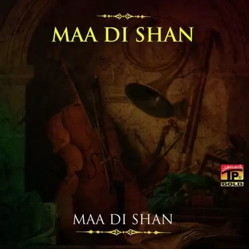 Kithe Gaiyan Ma Mere Maa Di Shan Mp3 Download Song - Mr-Punjab