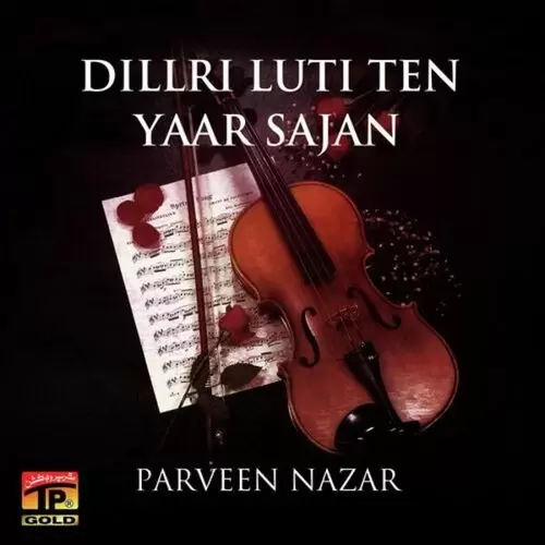 Yaar Shipiya Aa Was Manjery Kol Parveen Nazar Mp3 Download Song - Mr-Punjab