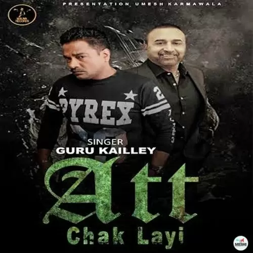 Att Chak Layi Guru Kailley Mp3 Download Song - Mr-Punjab