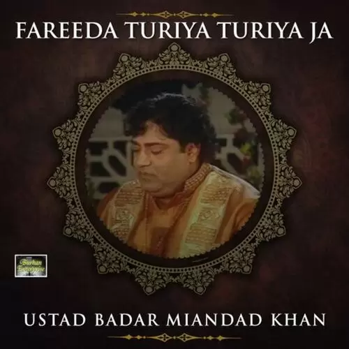 Fareeda Turiya Turiya Ja Songs