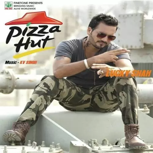 Pizzahut Lucky Shah Mp3 Download Song - Mr-Punjab