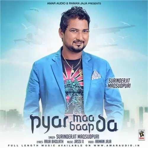 Pyar Maa Baap Da Surinderjit Maqsudpuri Mp3 Download Song - Mr-Punjab