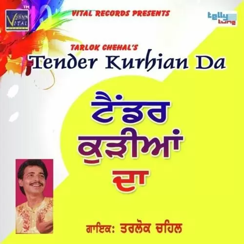 Hun Kudiyan Da Tender Tarlok Chahil Mp3 Download Song - Mr-Punjab