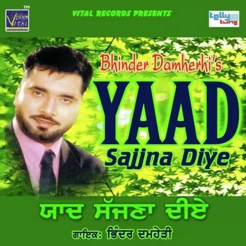 Yaad Sajna Diye Bhinder Damherhi Mp3 Download Song - Mr-Punjab