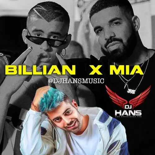 Billian X Mia Dj Hans Mp3 Download Song - Mr-Punjab