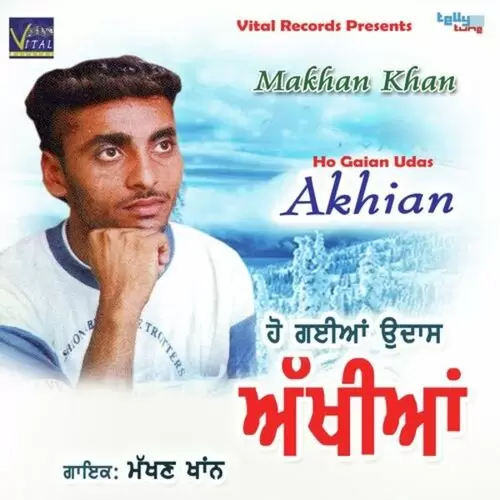 Tere Piche Haye Chann Makhna Makhan Khan Mp3 Download Song - Mr-Punjab