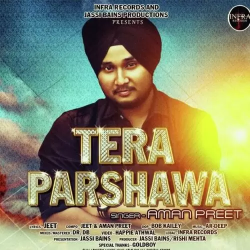 Tera Parshawa Aman Preet Mp3 Download Song - Mr-Punjab