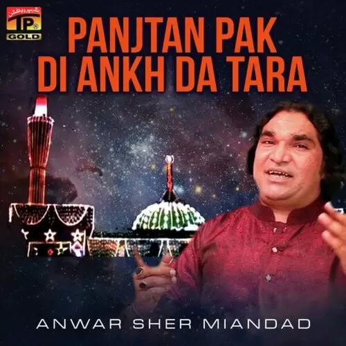 Panjtan Pak Di Ankh Da Tara Songs