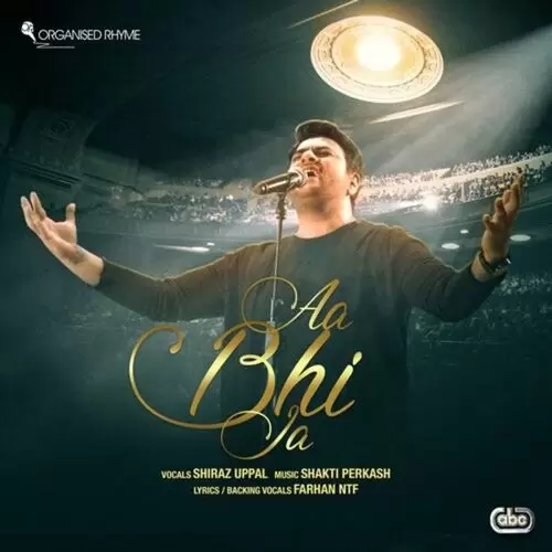 Aa Bhi Ja Shiraz Uppal Mp3 Download Song - Mr-Punjab