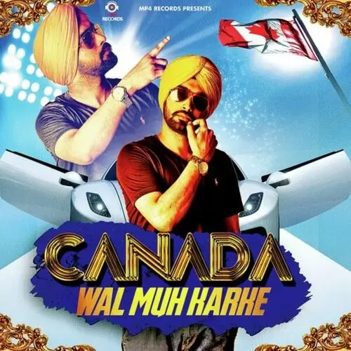 Canada Wal Muh Karke Harry Dhanoa Mp3 Download Song - Mr-Punjab