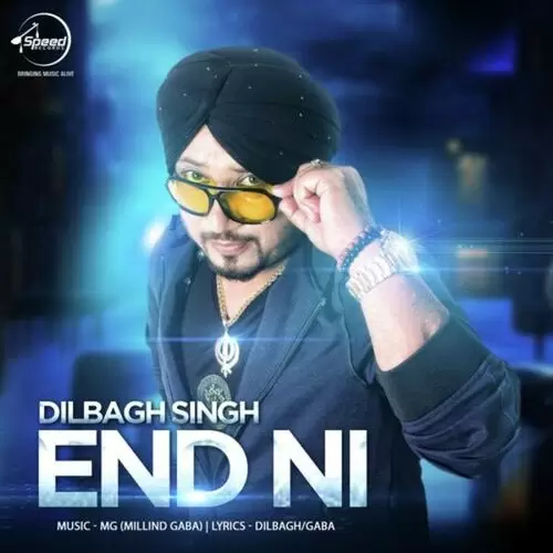 End Ni Dilbagh Singh Mp3 Download Song - Mr-Punjab