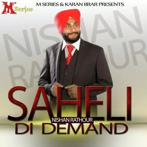 Saheli Di Demand Nishan Rathor Mp3 Download Song - Mr-Punjab