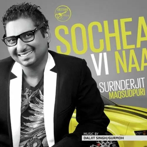 Sochea Vi Naa Surinderjit Maqsudpuri Mp3 Download Song - Mr-Punjab