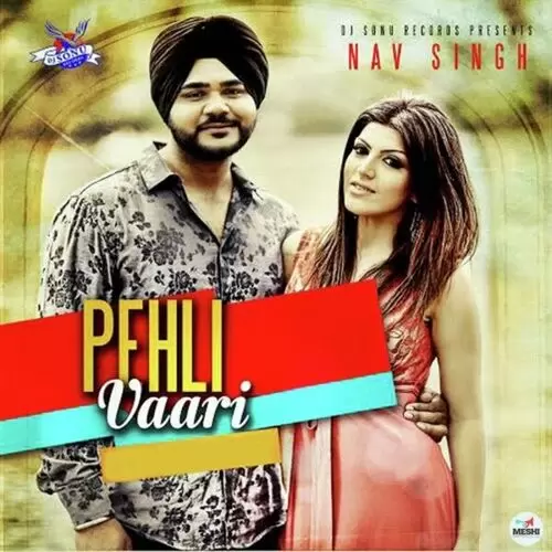 Pehli Vaari Nav Singh Mp3 Download Song - Mr-Punjab